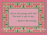Grow Old Along With Me